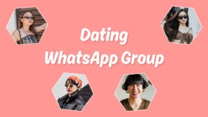 Dating WhatsApp Group