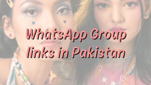 WhatsApp group links in Pakistan