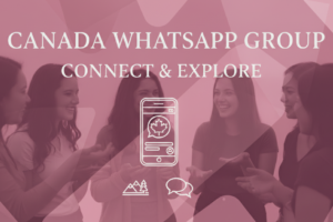 Canada WhatsApp Group