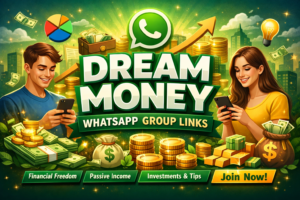 Dream Money WhatsApp Group Links